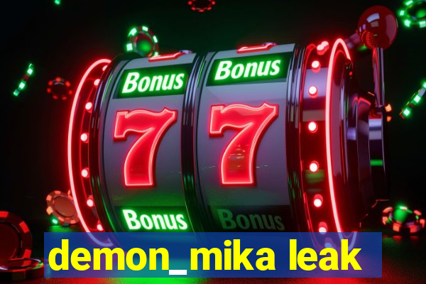 demon_mika leak